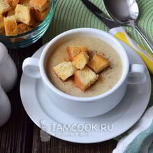 Рецепт Крема-супа из шампиньонов со сливками