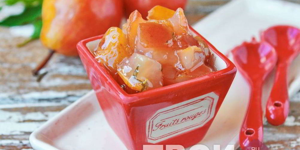 Рецепт варенье из груш